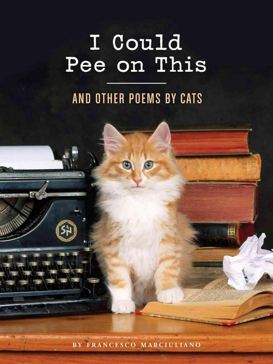 Publisher's Distribution I Could Pee on This & Other Poems by Cats Book