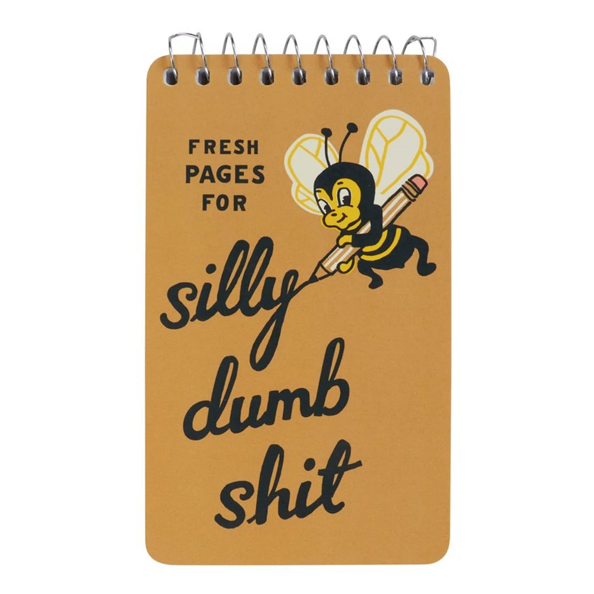 Spiral Notebooks - Silly Dumb Shit