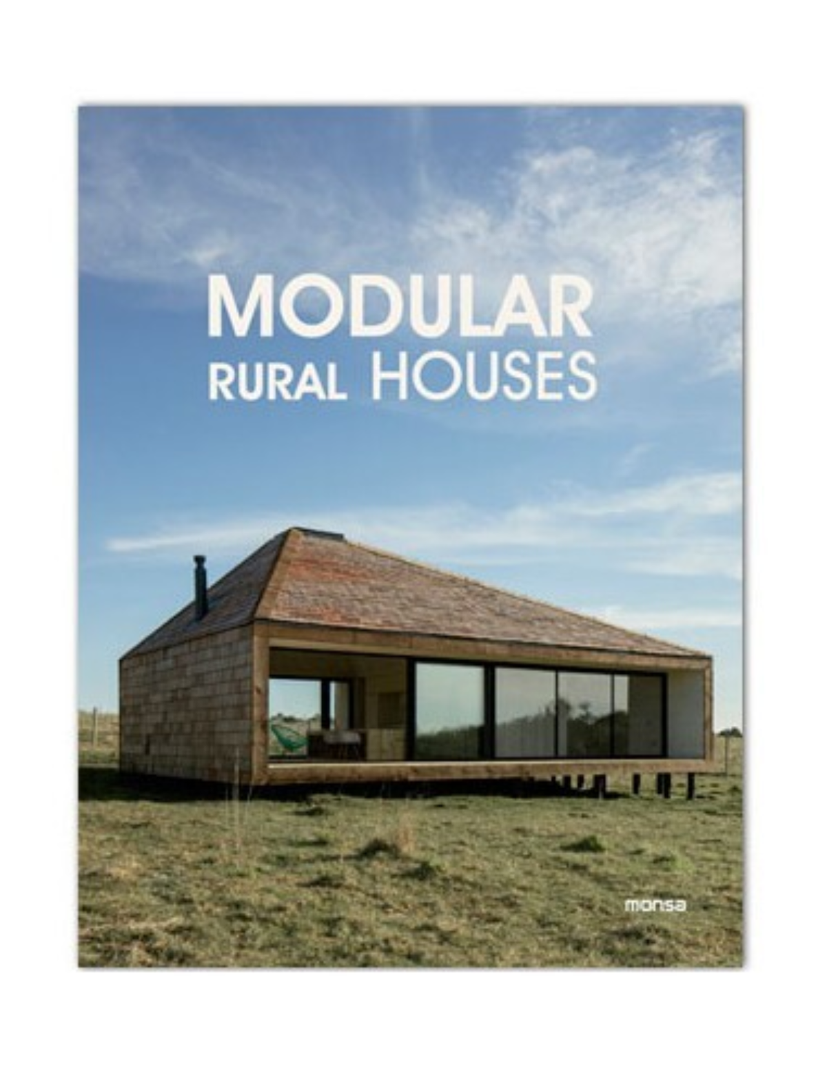 Modular Rural Houses - Monsa