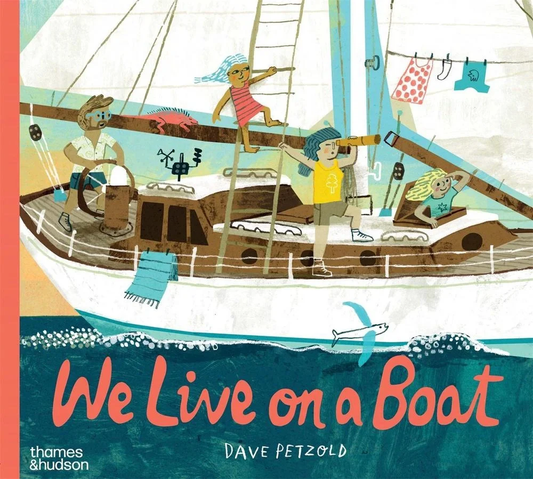We Live on a Boat - Dave Petzold