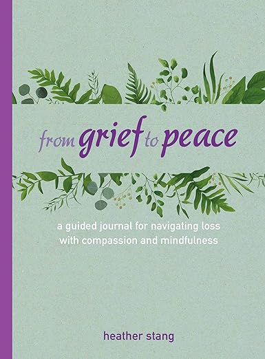 From Grief to Peace Book