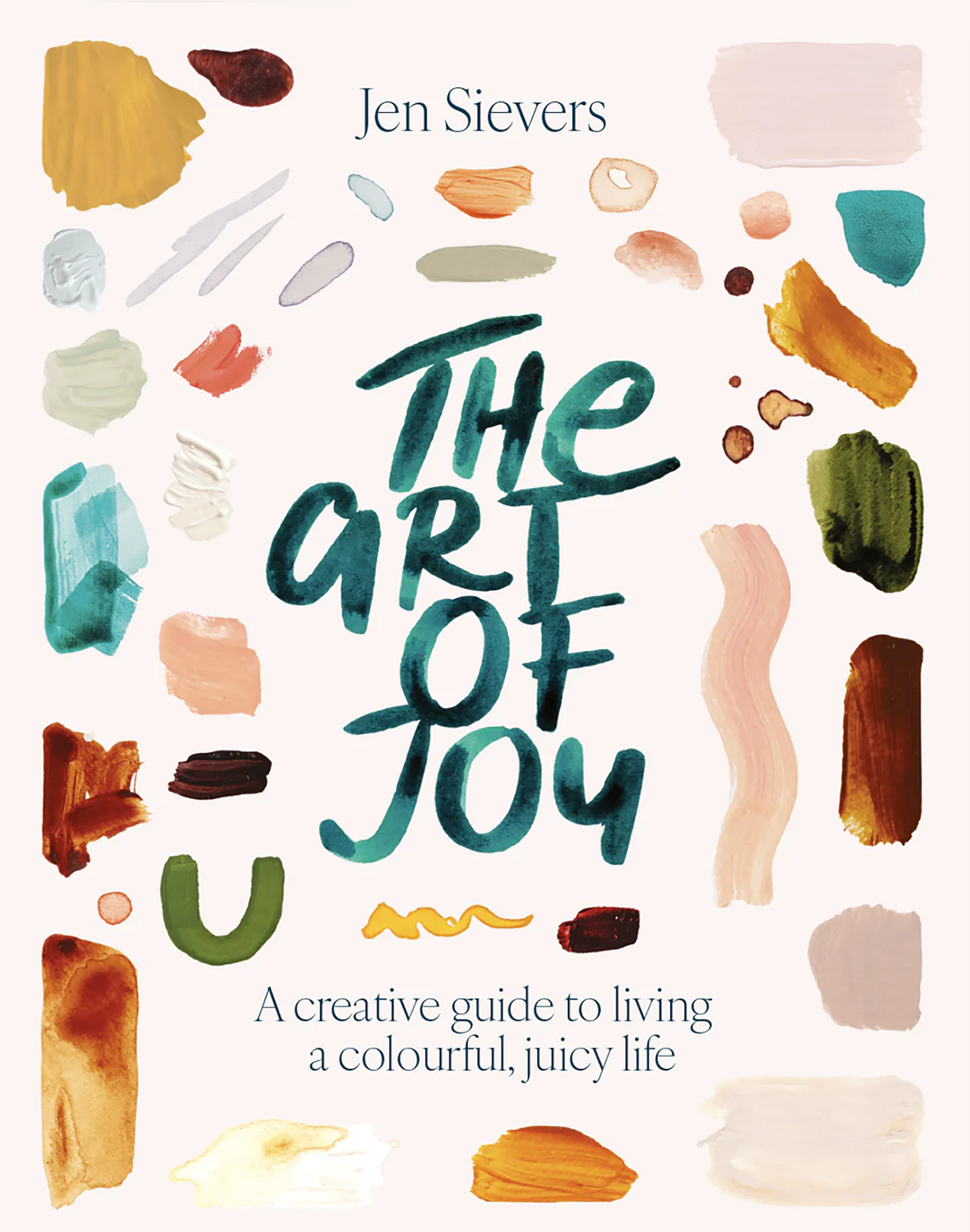 The Art Of Joy - Jen Sievers