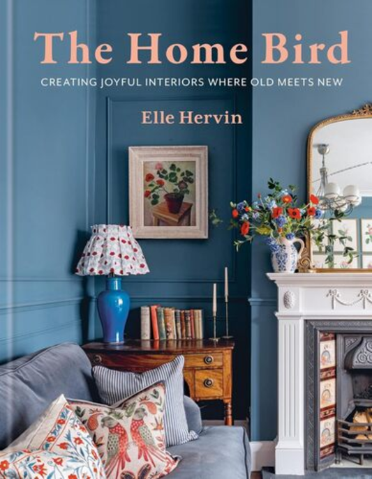 The Home Bird - Elle Hervin