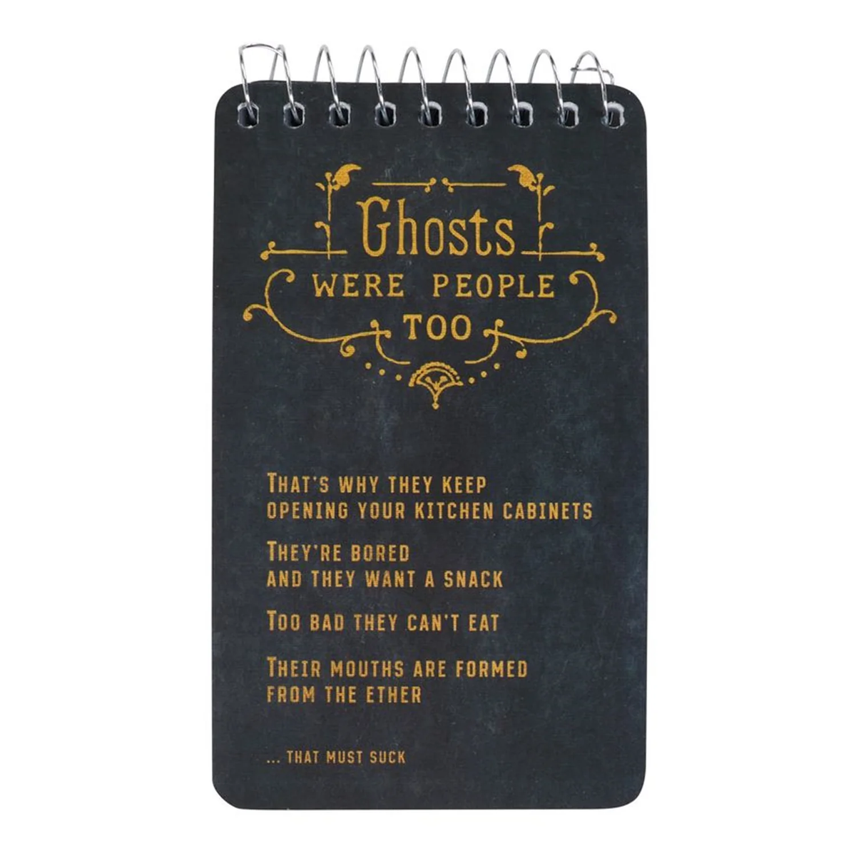 Spiral Notebooks - Ghosts Were People