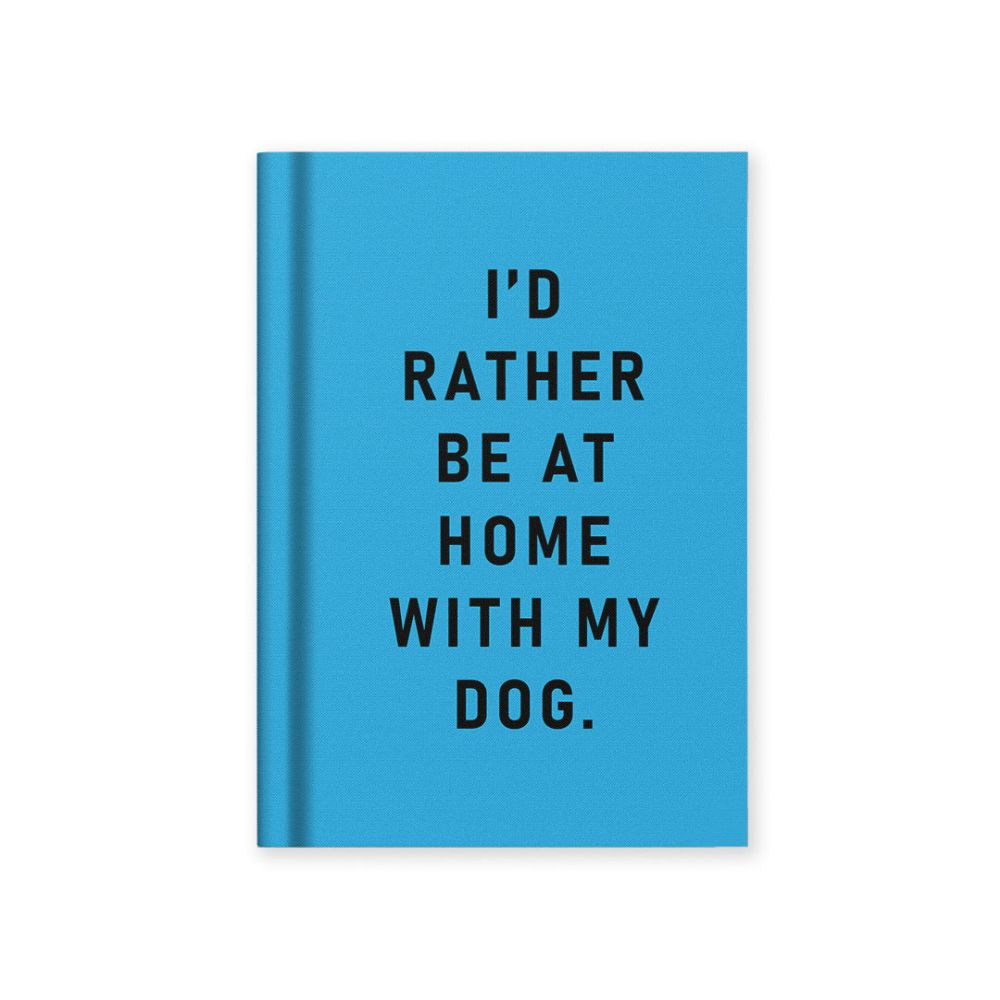 Vevoke Hard Cover Tiny Notebook - I'd Rather Be At Home With My Dog