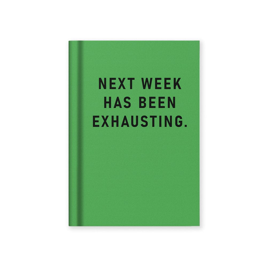 Vevoke Hard Cover Tiny Notebook - Next Week Has Been Exhausting